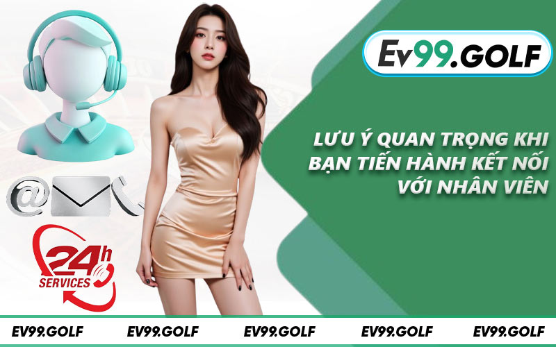 Lưu ý quan trọng khi bạn tiến hành kết nối với nhân viên