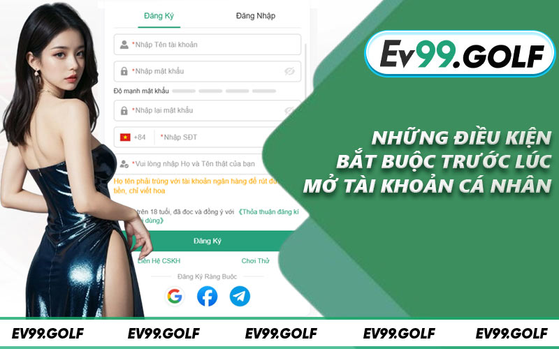 Những điều kiện bắt buộc trước lúc mở tài khoản cá nhân